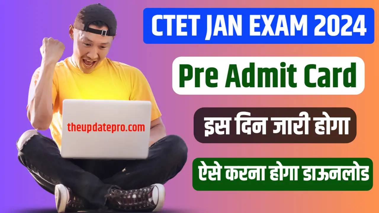 Ctet January pre admit card download 2024